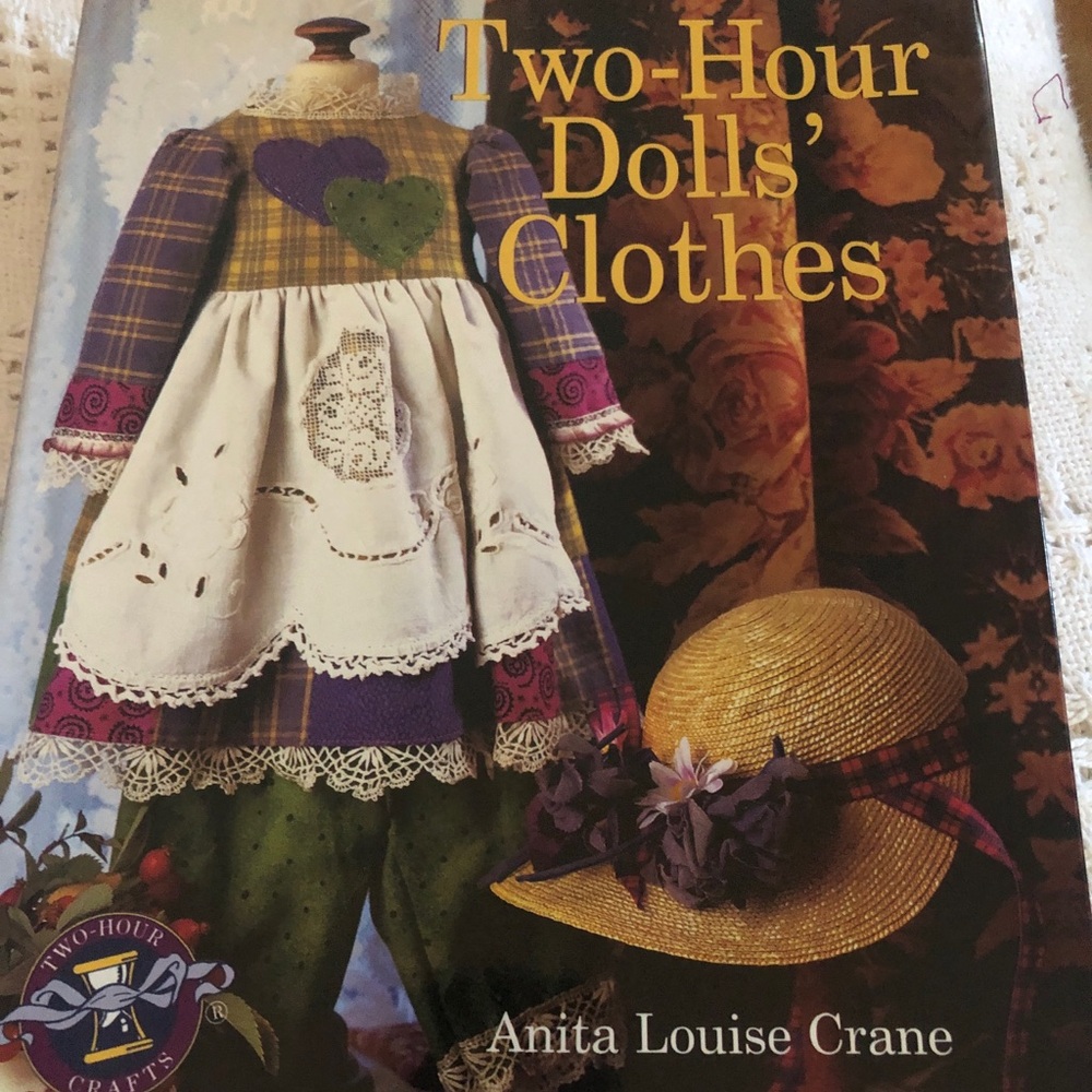 Two Hour Dolls’ Clothes  Spring Summer Wear, Fall Finery, Anita Louise Crane